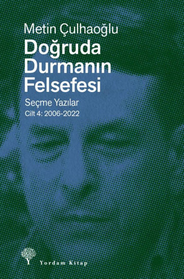 Doğruda Durmanın Felsefesi - Cilt 4 resmi
