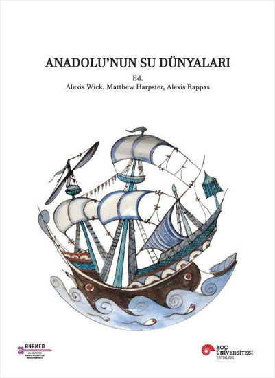 Anadolu’nun Su Dünyaları resmi