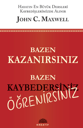 Bazen Kazanırsınız Bazen Kaybedersiniz Öğrenirsiniz resmi