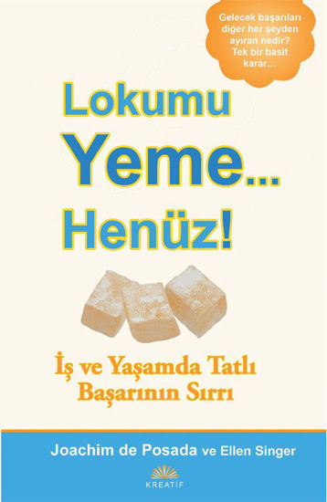 Lokumu Yeme Henüz resmi
