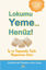 Lokumu Yeme Henüz resmi