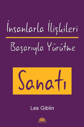 İnsanlarla İlişkileri Başarıyla Yürütme Sanatı resmi