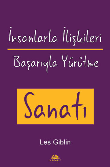 İnsanlarla İlişkileri Başarıyla Yürütme Sanatı resmi