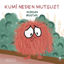 Kumi Neden Mutsuz? resmi
