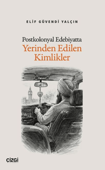 Postkolonyal Edebiyatta Yerinden Edilen Kimlikler resmi