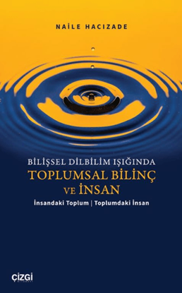 Bilişsel Dilbilim Işığında Toplumsal Bilinç ve İnsan resmi