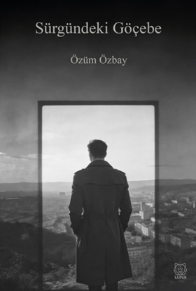 Sürgündeki Göçebe resmi