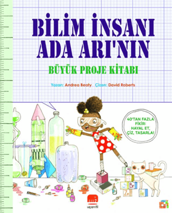 Bilim İnsanı Ada Arı’nın Büyük Proje Kitabı resmi