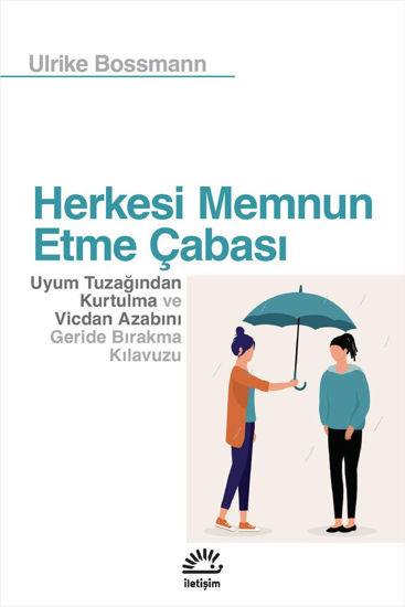 Herkesi Memnun Etme Çabası resmi