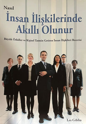 Nasıl İnsan İlişkilerinde Akıllı Olunur resmi