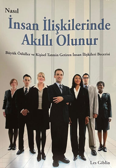 Nasıl İnsan İlişkilerinde Akıllı Olunur resmi