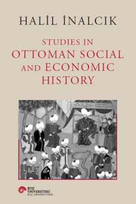 Studies In Ottoman Social And Economic History - Ciltli resmi