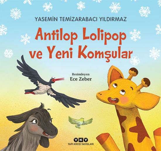 Antilop Lolipop ve Yeni Komşular resmi
