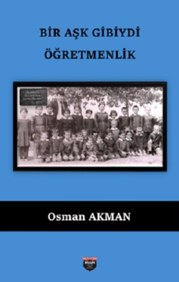 Bir Aşk Gibiydi Öğretmenlik resmi