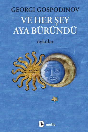 Ve Her Şey Aya Büründü resmi