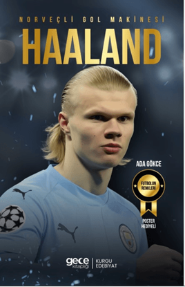 Norveçli Gol Makinesi - Erling Haaland resmi