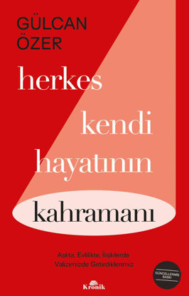 Herkes Kendi Hayatının Kahramanı resmi