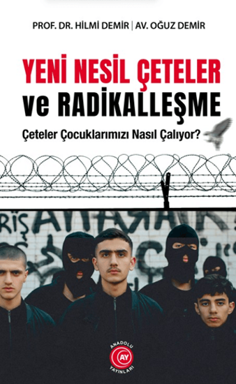 Yeni Nesil Çeteler ve Radikalleşme resmi