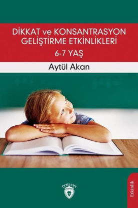 Dikkat ve Konsantrasyon Geliştirme Etkinlikleri 6-7 Yaş resmi