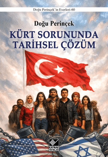 Kürt Sorununda Tarihsel Çözüm resmi