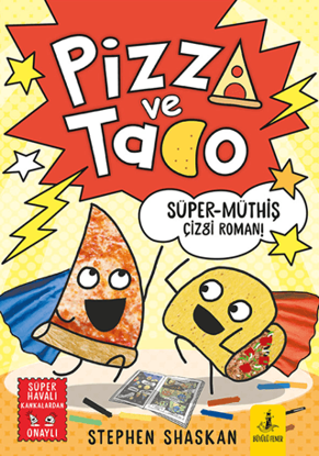 Pizza ve Tako - Süper Müthiş Çizgi Roman resmi