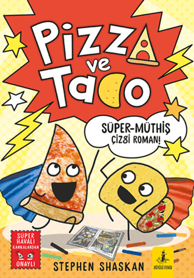 Pizza ve Tako - Süper Müthiş Çizgi Roman resmi