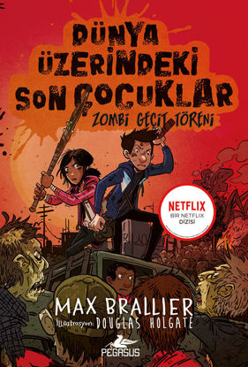 Dünya Üzerindeki Son Çocuklar - Zombi Geçit Töreni - 2. Kitap resmi