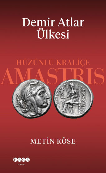 Demir Atlar Ülkesi - Hüzünlü Kraliçe Amastris resmi