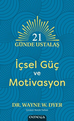 21 Günde Ustalaş - İçsel Güç ve Motivasyon resmi
