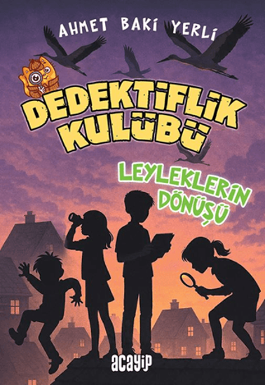 Dedektiflik Kulübü - Leyleklerin Dönüşü resmi