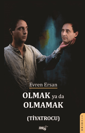 Olmak Ya Da Olmamak resmi