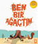 Ben Bir Ağaçtım resmi