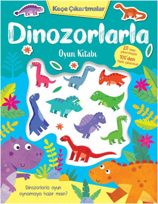 Dinozorlarla Oyun Kitabı - Keçe Çıkartmalar resmi