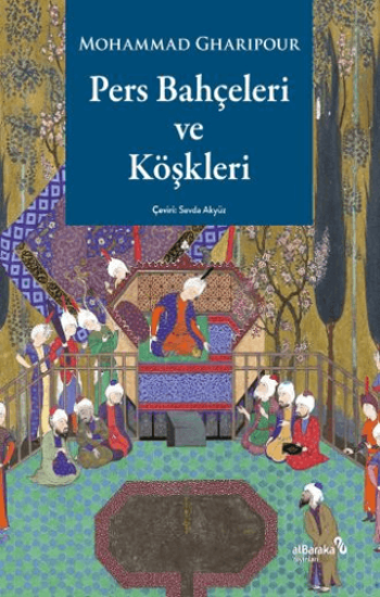 Pers Bahçeleri ve Köşkleri resmi