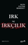 Irk ve Irkçılık resmi
