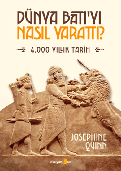 Dünya Batı’yı Nasıl Yarattı? resmi