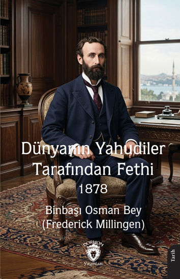 Dünyanın Yahudiler Tarafından Fethi 1878 resmi