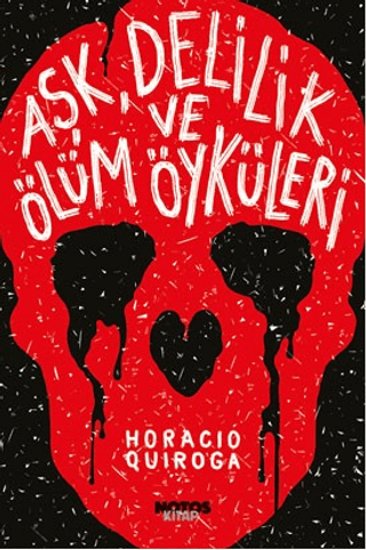 Aşk, Delilik ve Ölüm Öyküleri resmi