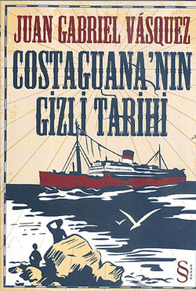 Costaguana’nın Gizli Tarihi resmi