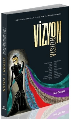 Moda Tasarımcıları İçin Vizyon - For Fashion Designers Vision resmi