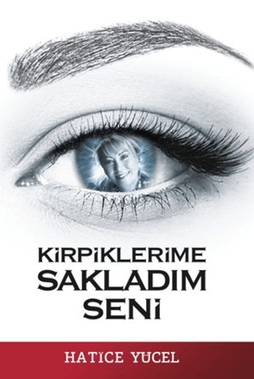 Kirpiklerime Sakladım Seni resmi