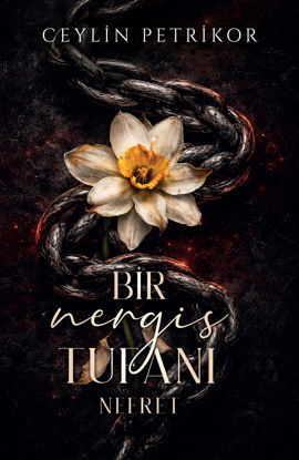 Bir Nergis Tufanı - Nefret - Ciltli resmi
