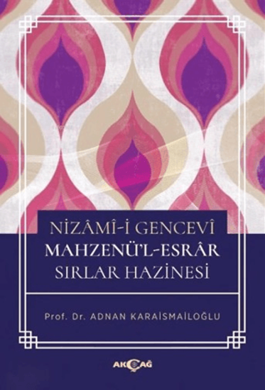 Nizami-i Gencevi Mahzenü-l - Esrar Sırlar Hazinesi resmi