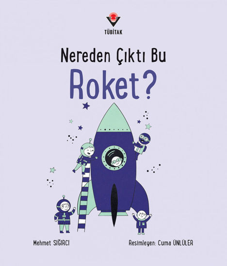 Nereden Çıktı Bu Roket? resmi