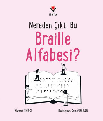 Nereden Çıktı Bu Braille Alfabesi? resmi