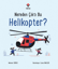 Nereden Çıktı Bu Helikopter? resmi