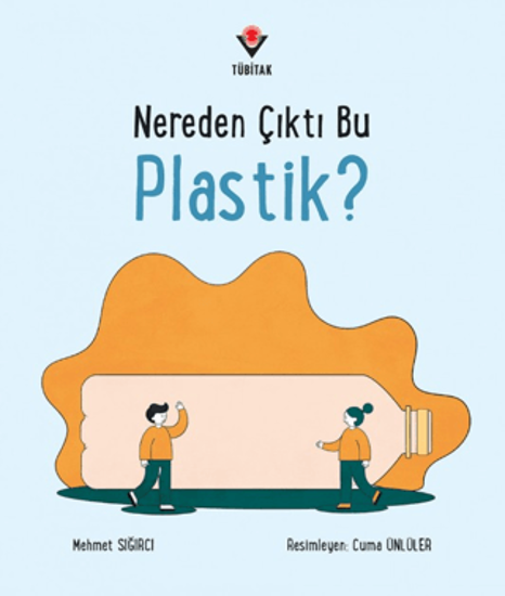 Nereden Çıktı Bu Plastik? resmi