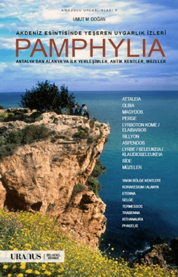 Pamphylia  - Akdeniz Esintisinde Yeşeren Uygarlık İzleri resmi