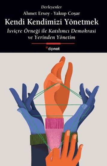Kendi Kendimizi Yönetmek resmi