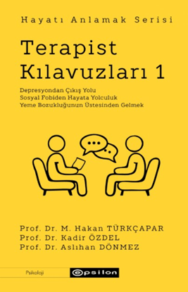 Terapist Kılavuzları 1 - Hayatı Anlamak Serisi resmi